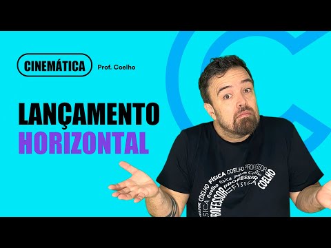 CINEMÁTICA (Aula 23): Lançamento horizontal | Professor Coelho