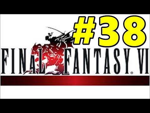 Final Fantasy VI Walkthrough #38 - Mistaken Identity