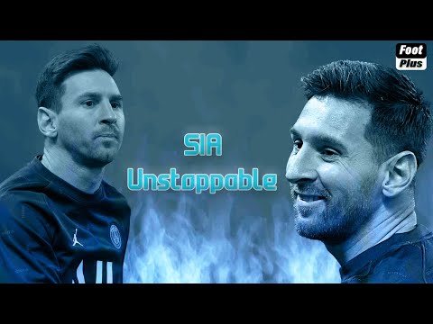 Lionel Messi ► SIA - Unstoppable ● Amazing Skills & Goals 2021/22