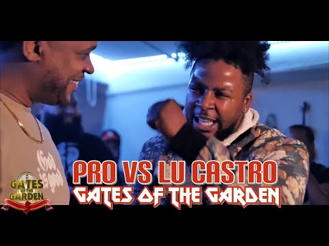 LU CASTRO vs PRO | GATES of the GARDEN | FULL RAP BATTLE