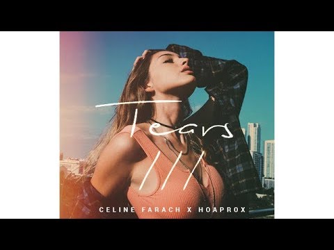 Tears III: Celine Farach x Hoaprox (Official Lyric Video)