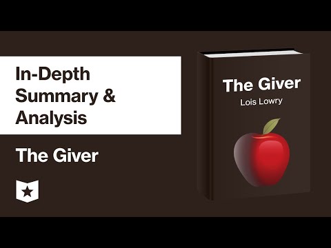 The Giver by Lois Lowry | In-Depth Summary & Analysis