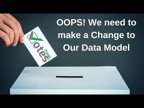 FreshVotes 45 - Making a Change to The Data Model
