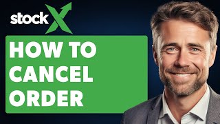 How to Cancel Stockx Order Before It Ships (Full 2024 Guide)