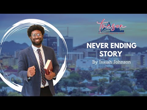 Never Ending Story | Isaiah Johnson (Full Service)