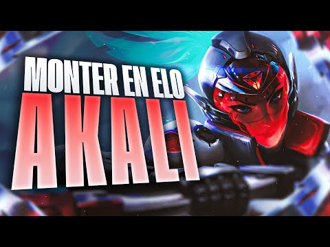 Comment Monter en ELO avec Akali ! (en 20 minutes)