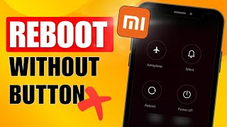 How to REBOOT redmi/ Xiaomi Mobile phone without Power button | Power off without button in Mi Phone