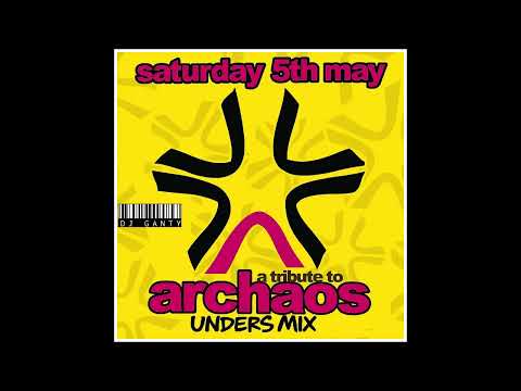 DJ Ganty - Archaos Unders Live Mix