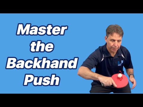 Master the Backhand Push in Table Tennis: Technique & Tips thumbnail