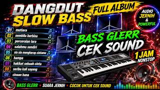 Download lagu CEK SOUND DANGDUT JERNIH - INSTRUMEN cek sound ORGEN TUNGGAL SLOW BASS TERBARU - MUTIAARA mp3