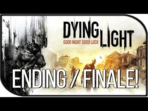 Dying Light Gameplay Walkthrough Part 37 - Ending/Finale (Final Mission)