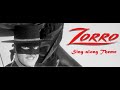 Zorro Singalong Theme