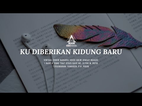 Nadaria Voice – Ku Diberikan Kidung Baru (Virtual Choir)