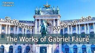 Download lagu 【高音質】癒しのガブリエル・フォーレ作品集（シシリエンヌ、パヴァーヌ他）クラシック名曲BGM mp3