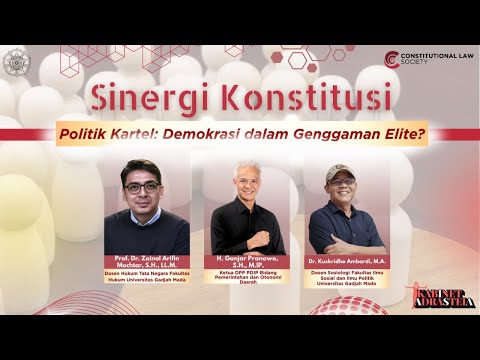 Sinergi Konstitusi 2025 (Politik Kartel : Demokrasi dalam Genggaman Elite?)