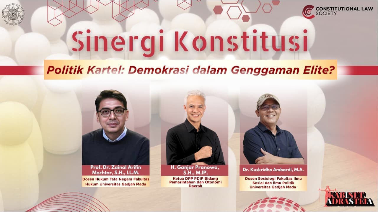 Sinergi Konstitusi 2025 (Politik Kartel : Demokrasi dalam Genggaman Elite?)