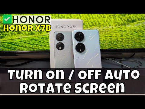 How to Turn On / Off Auto Rotate Screen on Honor X7b
