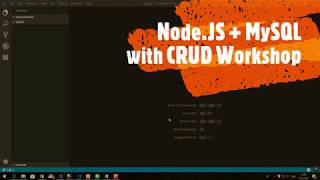 Node JS + MySQL CRUD Workshop : Insert, Update, Select, Delete