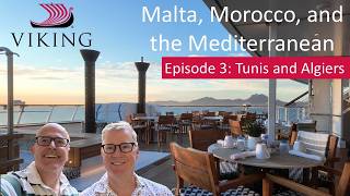 Our Viking Ocean cruise visits Tunisia and Algeria | We have the Lotus menu at Chef's Table | Ep. 3.