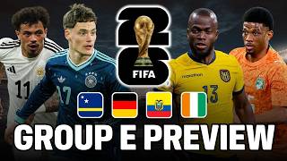 2026 World Cup Group E PREVIEW & PREDICTIONS