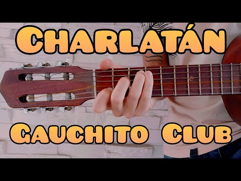 Charlatán - Gauchito Club