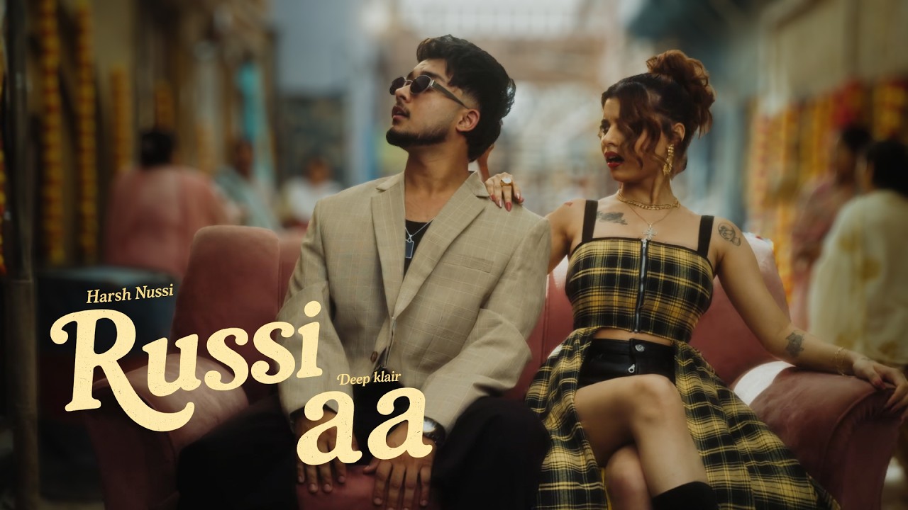 Russi Aa Lyrics | Harsh Nussi