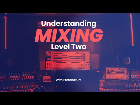 Understanding Mixing (Level 2) - Setting the Kick & Bass Relationship