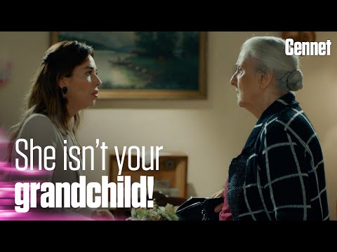 Cennet is not your grandchild! - Cennet | Short Scenes