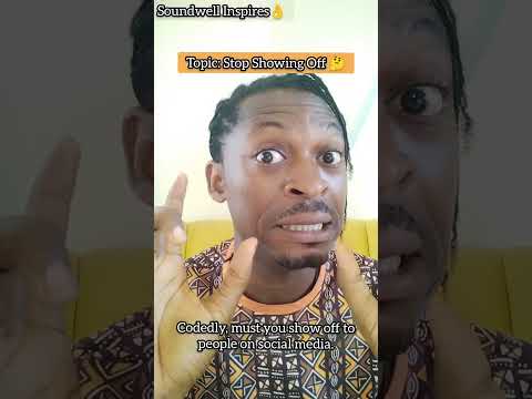 (Episode 17) Topic:Stop Showing Off - Soundwell Inspires 👌.