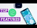 Android 12 Top 12 Features So Far