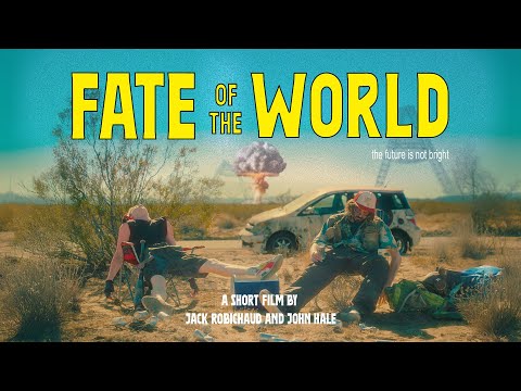Fate of the World (Full Version Short Film)
