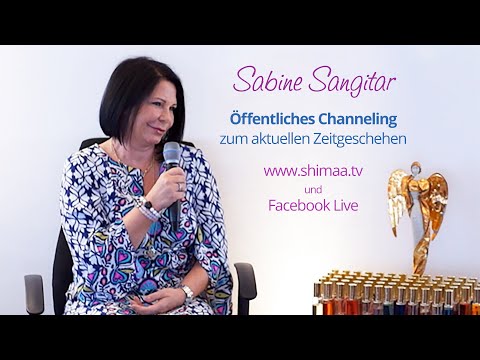 Sabine Sangitar zum aktuellen Zeitgeschehen - Öffentliches Channeling vom 20.05.2020
