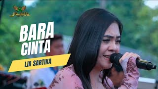Download lagu BARA CINTA - LIA SARTIKA  |  Mardatila Group mp3