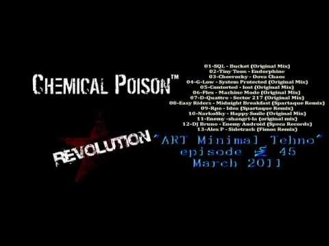 Chemical Poison - ''ART Minimal Tehno'' episode №45 (MIXfull) March 2011