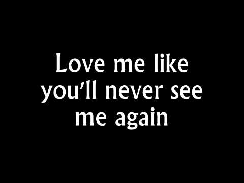 Alicia Keys   Like You'll Never See Me Again Lyrics