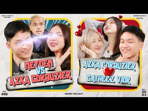 BBK EP. 85 | ECA DILARANG NONTON! AZKA CORBUZIER DIGOMBALIN CATHEEZ & DAMAI SAMA MEYDEN