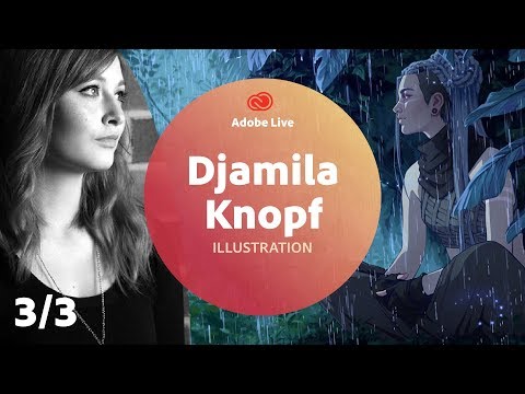 Fantasie und Realität mit Djamila Knopf - Adobe Live 3/3