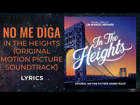 In The Heights - No Me Diga (LYRICS) "Bueno, You didn't hear this from me!" [TikTok Song]