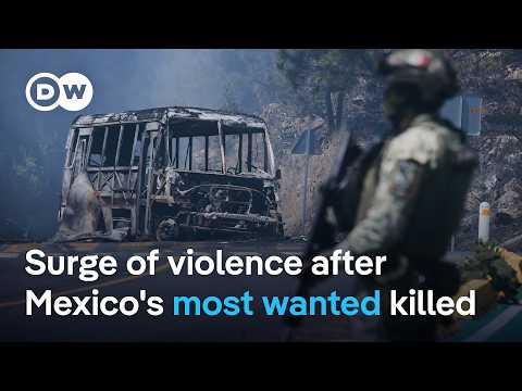 Mexican forces kill top cartel boss 'El Mencho' - What's the magnitude of his death? | DW News