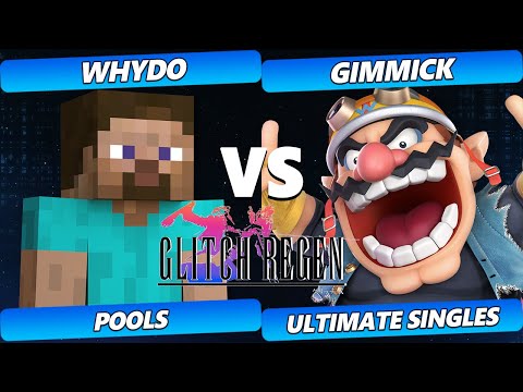 Glitch Regen  - WhyDo (Steve) Vs. Gimmick (Wario) Smash Ultimate Tournament