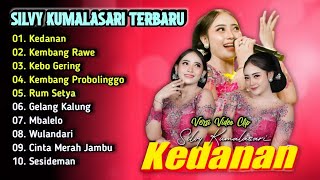 Download lagu Kedanan - Silvy Kumalasari Full Album Terbaru | Campursari Dangdut Koplo 2025 | Kembang Probolinggo mp3 Download lagu Kedanan - Silvy Kumalasari Full Album Terbaru | Campursari Dangdut Koplo 2025 | Kembang Probolinggo mp3