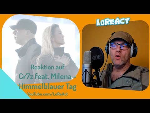 Cr7z feat. Milena - Himmelblauer Tag  - REAKTION | Deutschrap Reaction | LoReAct reagiert
