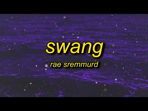 Rae Sremmurd - Swang (Lyrics) sped up | party at the mansion we bout to flood the spot