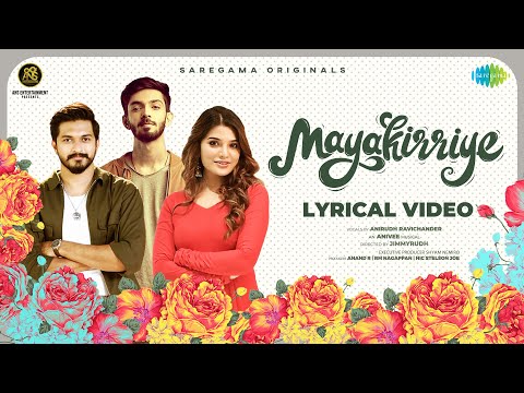 Mayakkirriye - Lyric Video | Mugen Rao | Aathmika | Anirudh Ravichander | AniVee | Jimmyrudh