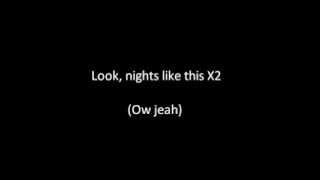 Nyzzy Nyce - Nights Like This [lyrics]
