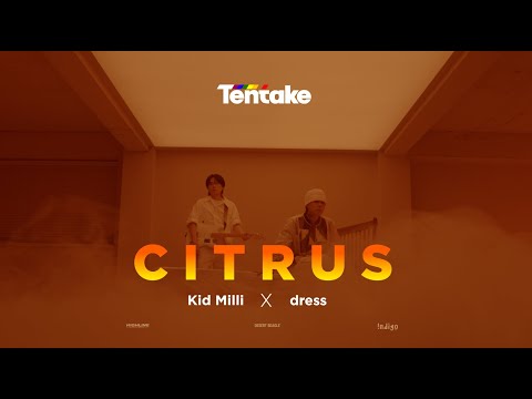 [TENTAKE] Kid Milli, dress 키드밀리, 드레스 'Citrus' MV (4K)