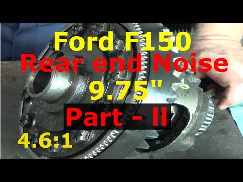 Ford F-150 - Rear end Noise 9.75 - Part ll