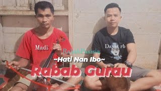 Download lagu Rabab Gurau ~ Hati Nan Ibo ( Rabab Pasisia ) mp3