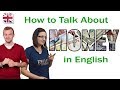 How to Talk About Money in English - Spoken English Lesson