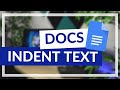 How To Indent Text In Google Docs